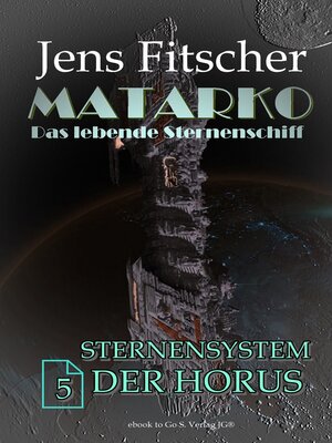 cover image of Sternensystem der Horus (MATARKO 5)
